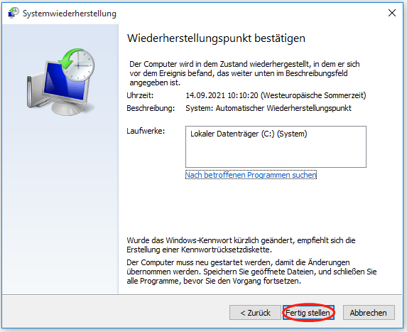 Bestätigen Sie den Wiederherstellungspunkt und klicken Sie auf Fertig stellen