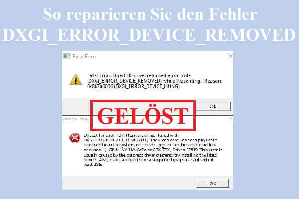 6 Wege: So Reparieren Sie DXGI_ERROR_DEVICE_REMOVED Windows 10/11