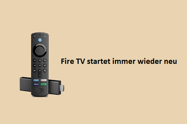 Fire Tv Stick Startet Ständig Neu Fire TV startet immer wieder neu? Hier sind die 6 Lösungen