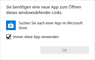 Sie benötigen eine neue App, um diesen Windowsdefender-Link zu öffnen